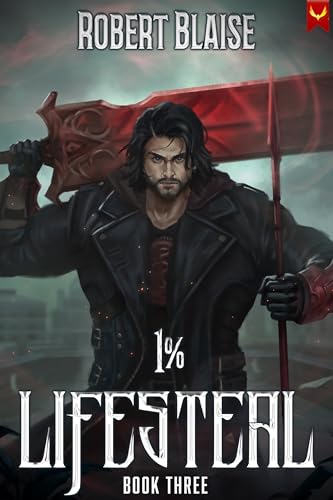 1% Lifesteal (Volume 3): A LitRPG Adventure
