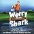 The Worry Shark by Melissa Rice