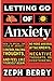 Letting Go of Anxiety: How ...