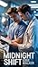 Midnight Shift: When Hearts...