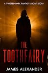 The Toothfairy The Toothfairy