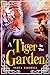 A Tiger in the Garden