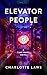 Elevator People: A Time Travel Novel