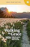Walking in Grace ...