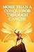More Than A Conqueror Throu...
