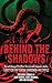 Behind the Shadows
