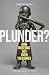 Plunder?: How Museums Got Their Treasures