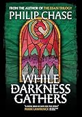 While Darkness Gathers