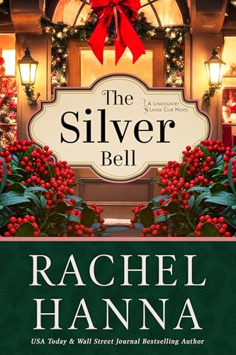 The Silver Bell (The Lowcountry Ladies Club Book 2)