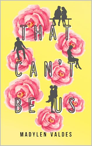 That Can't Be Us (Kindle Edition)