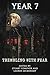 Trembling With Fear: Year 7