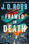 Framed in Death by J.D. Robb