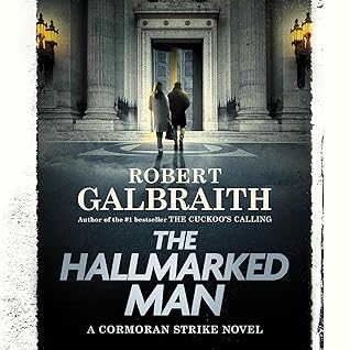 The Hallmarked Man (Cormoran Strike, #8)
