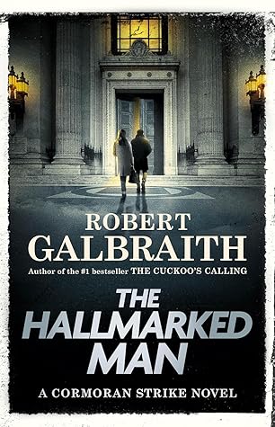 The Hallmarked Man (Cormoran Strike, #8)
