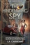 The Hindenburg Spy