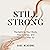 Still Strong: Reclaiming Yo...