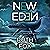 New Eden: The Ark Trilogy, ...
