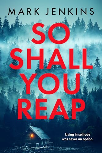 So Shall You Reap: A twist-packed whodunit bursting with suspense and shocking surpises (Kindle Edition)