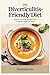 The Diverticulitis-Friendly Diet by Stephanie Rex