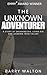 The Unknown Adventurer: A Story of Dreaming Big, Living Big and Learning From Failure