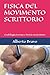 FISICA DEL MOVIMENTO SCRITTORIO by Alberto Bravo
