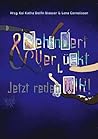 Behindert und Verrückt - Jetzt reden Wir! by Koi Katha Delfin Blaeser Behindert und Verrückt - Jetzt reden Wir! by Koi Katha Delfin Blaeser