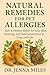 Natural Remedies for Pet Allergies: Safe & Holistic Relief for Itchy Skin, Sneezing, and Food Sensitivities in Dogs and Cats