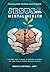 Jesus & Your Mental Health: Linking God's Word and Modern Science to Find Peace about Mental Health