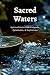 SACRED WATERS by Mario dos Ventos