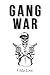 Gang War by Frida Love