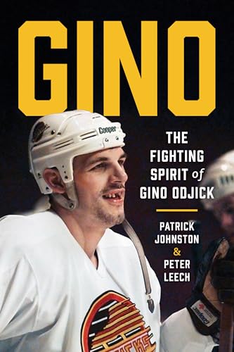 Gino: The Fighting Spirit of Gino Odjick (Hardcover)