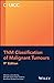 TNM Classification of Malig...
