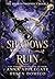 Shadows of Ruin (The Broken Prophecy, #2)