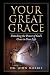 Your Great Grace by John Morris Your Great Grace by John Morris