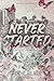 Never Started by Addie Renee