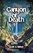Canyon of Death