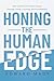 Honing the Human Edge by Edward Mady
