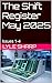 The Shift Register May 2025 by Lyle Sharp