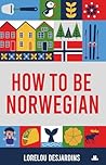 How to be Norwegian