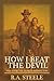 How I Beat the Devil: The S...
