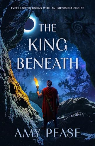 The King Beneath: A Prequel Novella (The Stars Beneath)