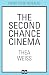 The Second Chance Cinema
