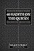 40 Hadith on the Qur'an - 2...