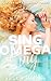 Sing Omega Sing by Bella Donna Sing Omega Sing by Bella Donna