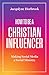 How to Be a Christian Influ...