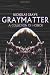 Graymatter: A Collection of...