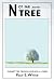 Not Far from the Tree by Paul E. White
