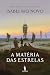 A Matéria das Estrelas