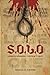 S.O.L.O: Contract Three: An...