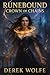Runebound: Crown of Chains: An Alpha Mage Fantasy Romance (The Runebound Chronicles Book 3)